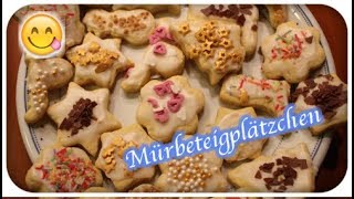 MÜRBETEIGPLÄTZCHEN  Mürbeteig Grundrezept  Plätzchen  Backen mit Kindern [upl. by Ahsikyt689]