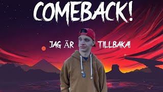 Jag är tillbaka [upl. by Shreeves]