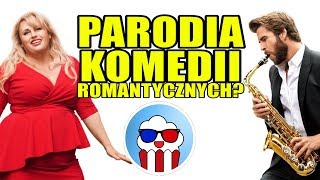 Jak romantycznie  PARODIA KOMEDII ROMANTYCZNYCH  RECENZJA POPCORNERD [upl. by Acireed337]