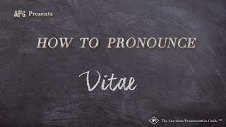 How to Pronounce Vitae Real Life Examples [upl. by Meyer]