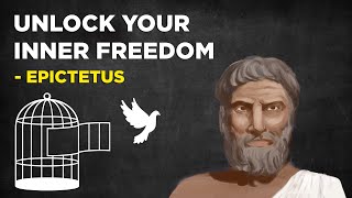 Unlock Your Inner Freedom  Epictetus Stoicism [upl. by Chemash530]