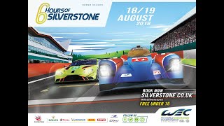 6 Heures de Silverstone 2018  La Course [upl. by Ayal955]