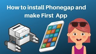 How to Install Phonegap and create Your first App [upl. by Fowler573]