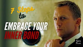 James Bond 7 Ways to Become a Man of Action [upl. by Ahsratal]