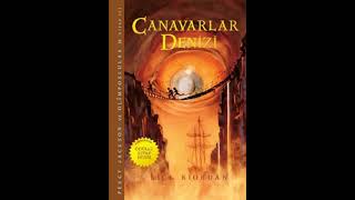 Canavarlar Denizi 2 bölüm Percy Jackson ve Olimposlular II  Rick Riordan Sesli Kitap [upl. by Swirsky800]