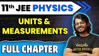 Units amp Measurements Full Chapter  Class 11 Physics Chapter 1  JEE 2025 Physics  Gaurav sir [upl. by Allanson]