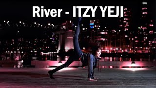 ITZY YEJI예지  River Studio Choom  Dance Cover by Anne Vũ [upl. by Keverian]