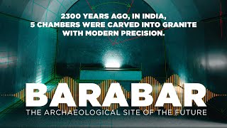 BARABAR THE ARCHAEOLOGICAL SITE OF THE FUTURE  Documentary History Civilizations [upl. by Borrell247]