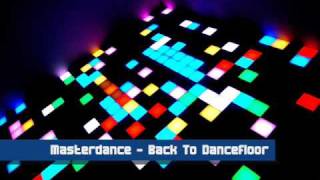 Masterdance Project  Back To Dancefloor Euro mix [upl. by Mapes]