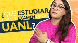 ¿Qué debo estudiar para mi examen de la UANL [upl. by Ishii644]