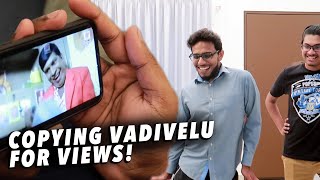 Copying Vadivelu For Views [upl. by Andriana]