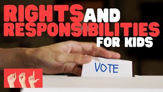 ASL Rights and Responsibilities for Kids [upl. by Ttebroc574]