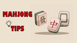 3 ways to increase your chance of winning Mahjong for BEGINNERS [upl. by Godber]