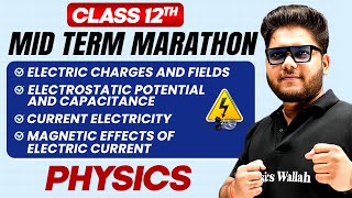 Complete CBSE Physics  Class 12th  MID Term in One Shot  Marathon Series 🔥 [upl. by Lionel]