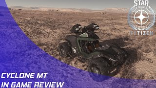 Star Citizen Cyclone MT  In Game Review [upl. by Etnomaj]