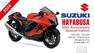 2024 Suzuki Hayabusa 25th Anniversary Special Edition Prices Highlights Specs Availability [upl. by Elocan]