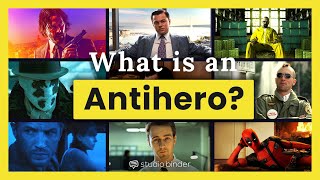 What is an Antihero — And Why Are They So Compelling [upl. by Laubin]