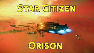 Star Citizen Alpha 315 live  A Detailed Tour of Crusaders Orison Landing Zone Part 1 [upl. by Shaylynn633]