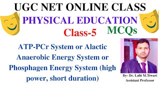 UGC NET Online Class 5  ATPPC System  Phosphagen Energy System high power short duration [upl. by Ellehsyt]