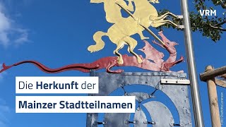 Stadtteilnamen Mainz Woher kommen die Namen [upl. by Aisul933]