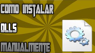 Tutorial Como instalar DLLS manualmente Qualquer DLL [upl. by Leahcimnoj]