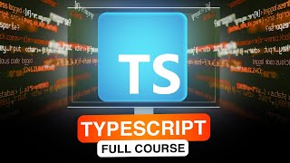 TypeScript Full Course  From Beginner to Advanced [upl. by Nwahc]