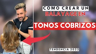 Como crear un BALAYAGE EN TONOS COBRIZOS tendencia 2022  BY GABRIEL SAMRA [upl. by Cline139]