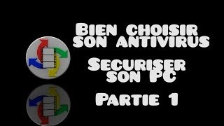 Bien choisir son antivirus [upl. by Platto]