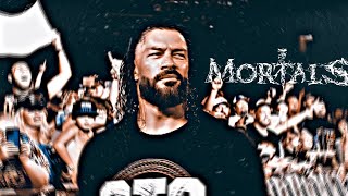 ROMAN REIGNS  MORTALS  AMV  RRFC  2024  romanreigns wwe otc tribalchief [upl. by Suirauqed179]