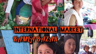 KAMLA Bazar International Market With Bhutan [upl. by Enahsal]