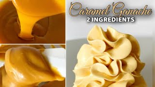 2 Ingredients Caramel Ganache with different Consistency Recipe [upl. by Nnoj]