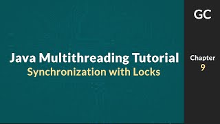 Java Multithreading Tutorial for Beginners 9 Thread Synchronization with Java Locks [upl. by Razatlab442]