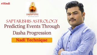 Hindi How to predict events through Dasha Progression Nadi Technique By Vinayak Bhatt [upl. by Hube428]