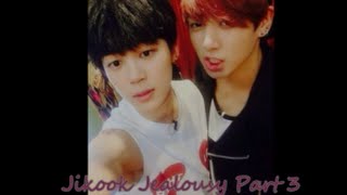 Jikook Jealousy Part 3 [upl. by Nye]