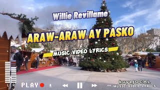 ArawAraw ay Pasko  Willie Revillame  lyrics musicvideo christmas [upl. by Amerigo989]