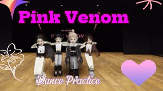 Pink Venom Dance Practice  Official  LRJJ Weekly Events  Jennie Jisoo  Rosé  Lisa [upl. by Apthorp]