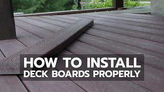 How to Install Deck Boards Properly [upl. by Danae]