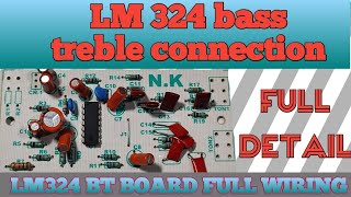 LM 324 bass treble connection LM324 BT BOARD FULL WIRING [upl. by Molohs]