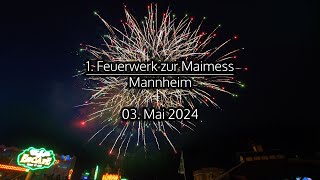 1 Feuerwerk zur Mannheimer Maimess 2024 03052024 [upl. by Adnirb]