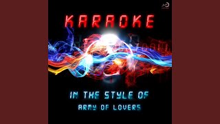 Obsession In the Style of Army of Lovers Karaoke Version [upl. by Navak468]