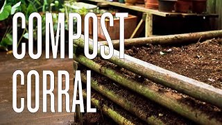 How to Build a Compost Corral [upl. by Fernandina]