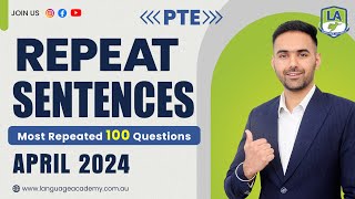 PTE Speaking Repeat Sentences  April 2024 Exam Predictions  LA Language Academy PTE NAATI [upl. by Anilak]