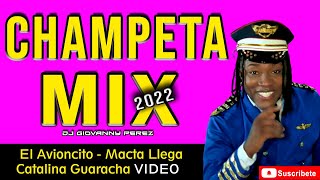 Champeta Mix 2022 El Avioncito Macta Llega Catalina Guaracha Champeta Mix All Stars [upl. by Zaid]