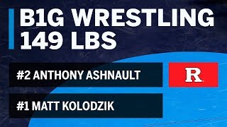 149 LBS 1 Matt Kolodzik Princeton vs 2 Anthony Ashnault Rutgers  Big Ten Wrestling [upl. by Watters]