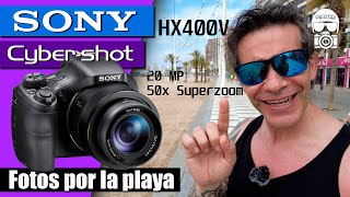 Sony HX 400V super zoom  fotos por la playa [upl. by Lyons560]