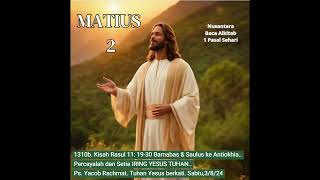 1310b Kisah Rasul 11 1930 Barnabas amp Saulus ke Antiokhia PsYacob Rachmat [upl. by Olav]