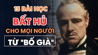 15 BÀI HỌC BẤT HỦ cho mọi người đàn ông từ BỐ GIÀ [upl. by Cirdec]