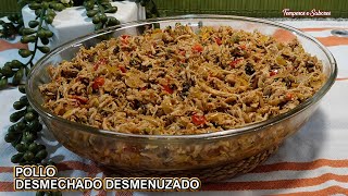 POLLO DESMECHADO O DESMENUZADO MUY SABROSO Y FÁCIL [upl. by Alyar]