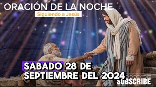 Oración De La Noche De Hoy Sábado 28 de Septiembre Del 2024siguiendoajesus viralvideo oracion [upl. by Warthman]