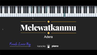 Melewatkanmu  Adera KARAOKE PIANO  FEMALE LOWER KEY [upl. by Seligman712]